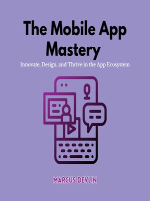 cover image of The Mobile App Mastery